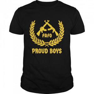 Fafo Proud Boys  Shirt